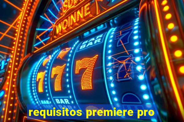 requisitos premiere pro